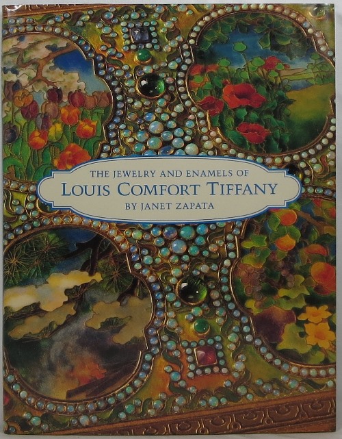 The Jewelry and Enamels of Louis Comfort Tiffany : Zapata, Janet