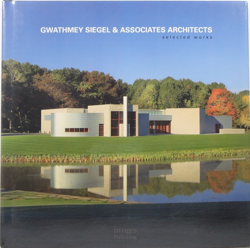 Gwathmey Siegel & Associates Architects: Selected Works