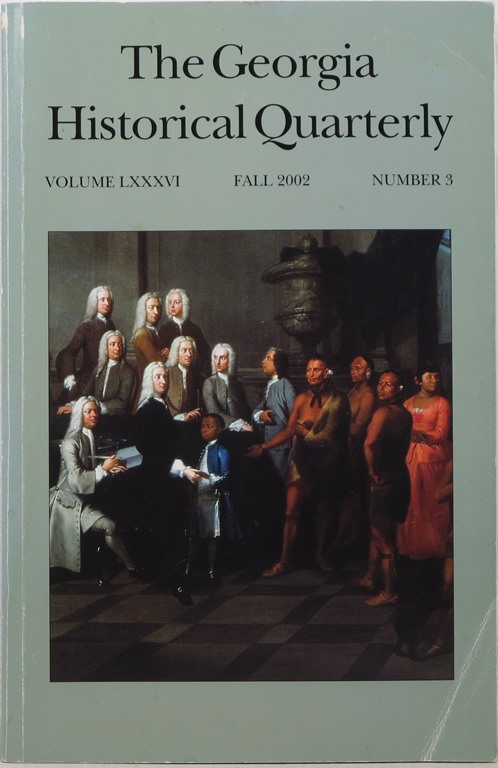 The Georgia Historical Quarterly, Volume LXXXVI, Fall 2002, Number 3